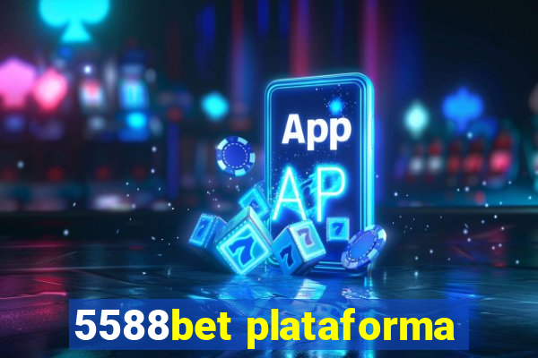 5588bet plataforma